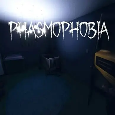 Phasmophobia  